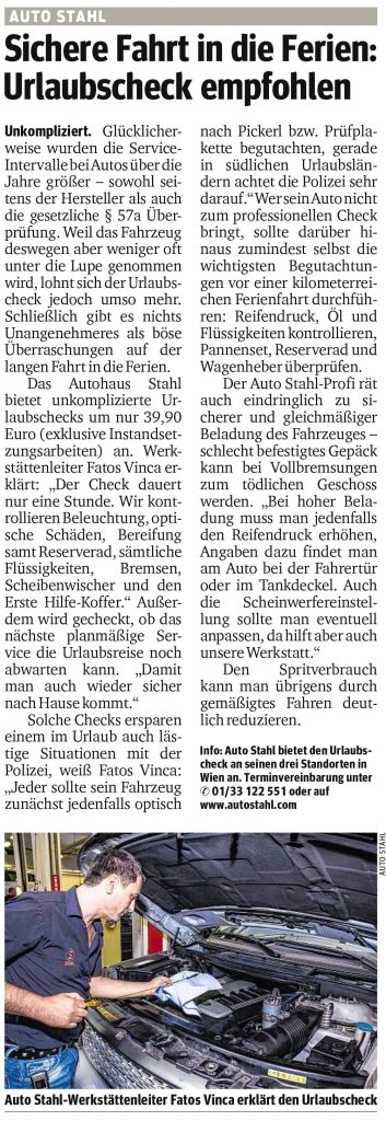 Presseartikel, Auto Stahl Artikel Kurier am 28.06.2018, Sichere Fahrt in die Ferien: Urlaubscheck empfohlen